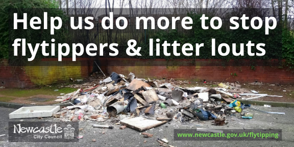 Photo of fly-tipped rubbish with the text 'Help us do more to stop flytippers and litter louts'