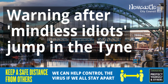 A photo of Newcastle's bridges and the River Tyne with the text Warning after mindless idiots jump in the Tyne