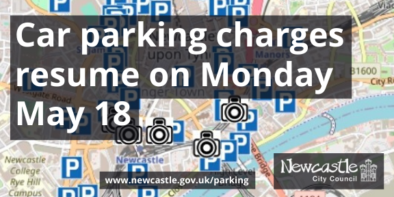 Map of car parks in central Newcastle with text Car parking charges resume on Monday May 18