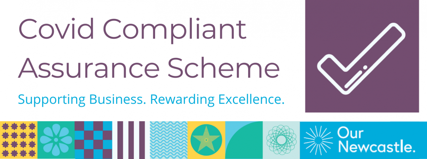 Covid Compliant Assurance Scheme - Supporting Businesses. Rewarding Excellence.